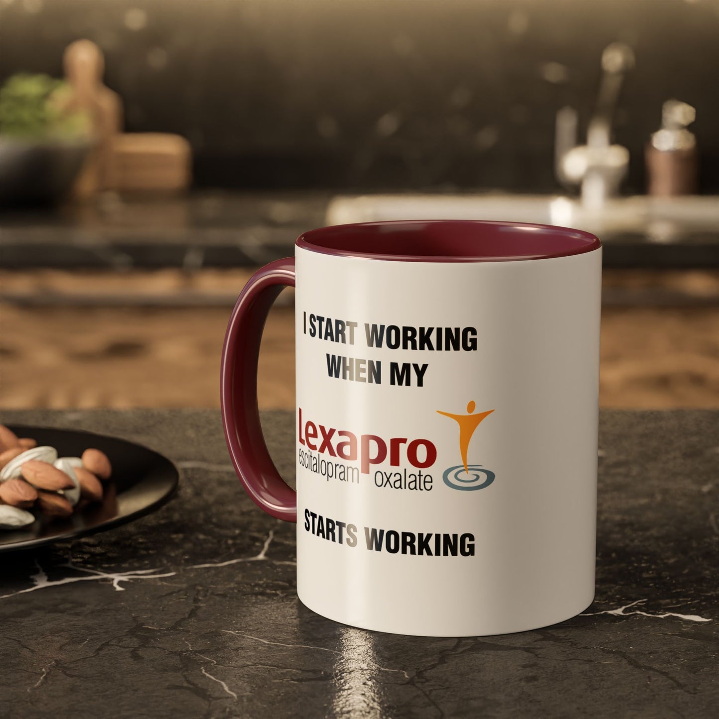 I Start Working When My Lexapro Starts Working - Morning Meds Meme Mug