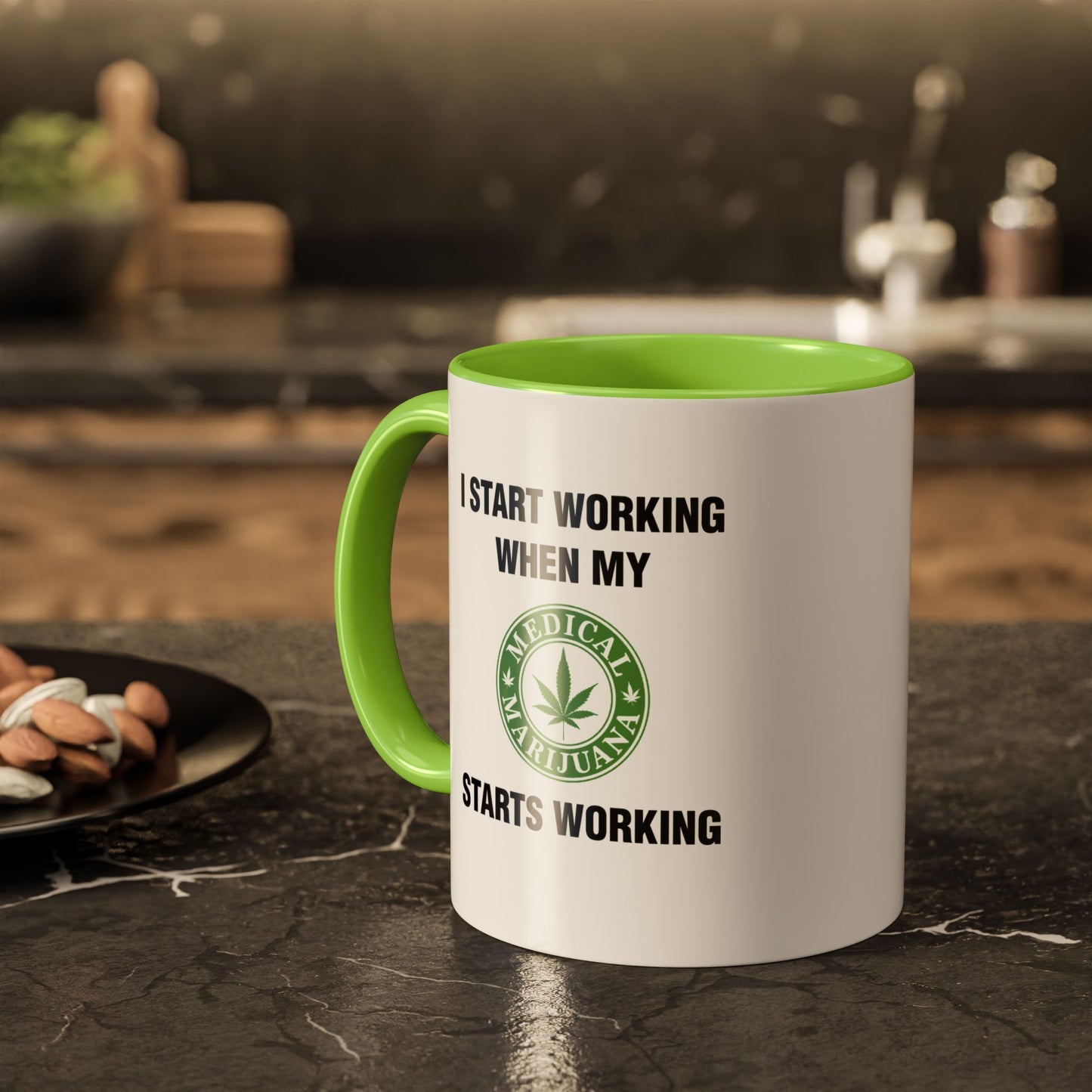 I Start Working When My Medical Marijuana Starts Working - Morning Meds Meme Mug