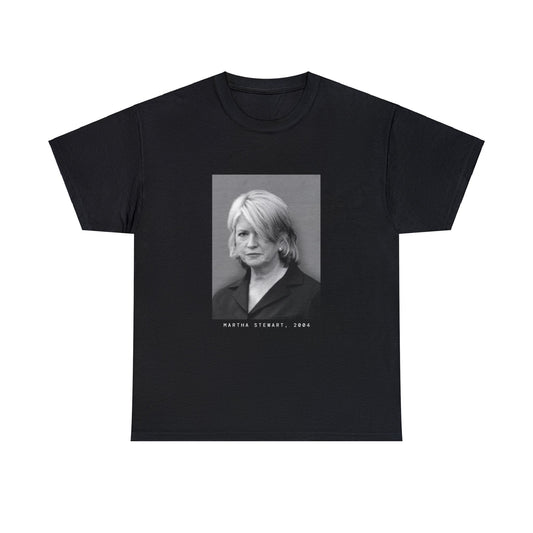 Martha Stewart, 2004 Celebrity Mugshot Tee