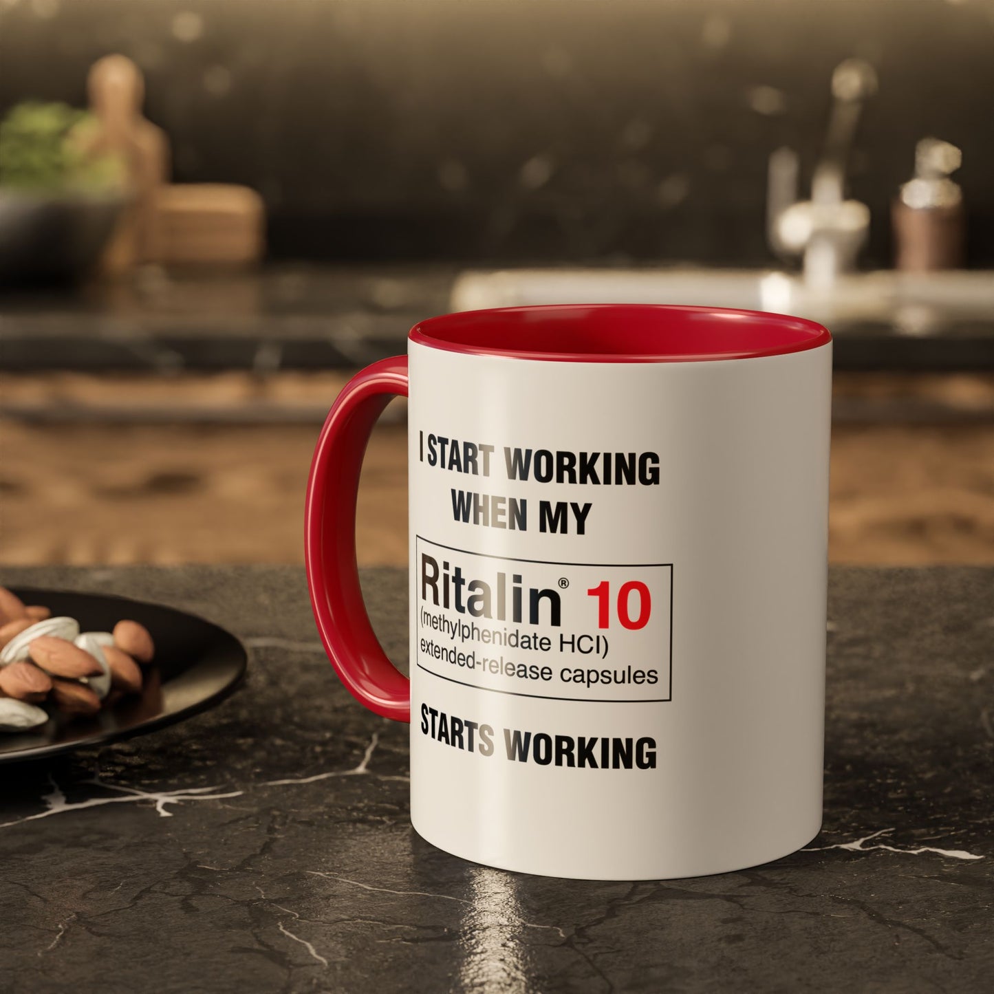 I Start Working When My Ritalin Starts Working - Morning Meds Meme Mug